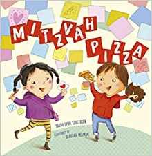 Mitzvah Pizza – Sarah Lynn Scheerger (Kar-Ben)